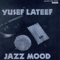 Yusef Lateef - Jazz Moods